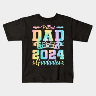 Proud Dad Of Two 2024 Graduates Tie Dye Kids T-Shirt